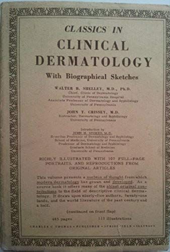 Classics In Clinical Dermatology With Biographical Sketches