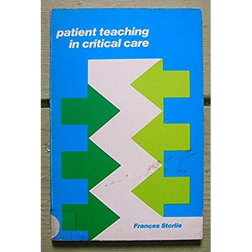Patient Teaching In Critical Care