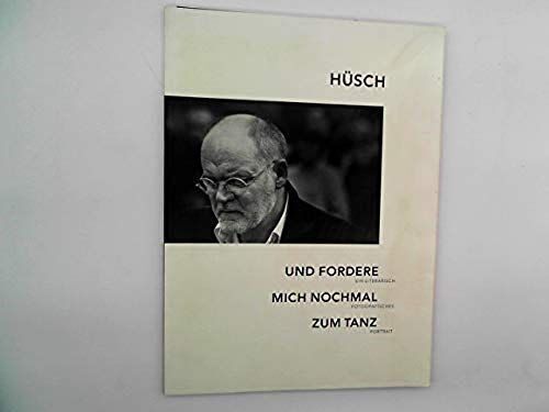 Und Fordere Mich Nochmal Zum Tanz: Ein Literarisch-Fotografisches Portrait (German Edition)