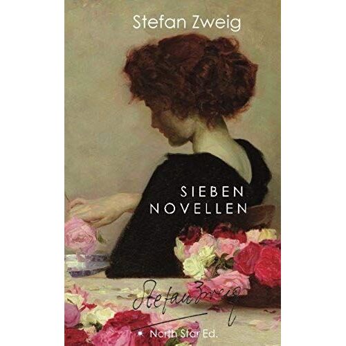 Sieben Novellen: Angst - Amok - Verwirrung Der Gefühle - Untergang Eines Herzens...