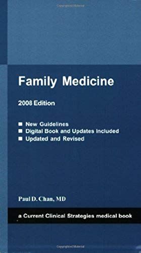 Family Medicine, 2008 (Current Clinical Strategies Medical Book)