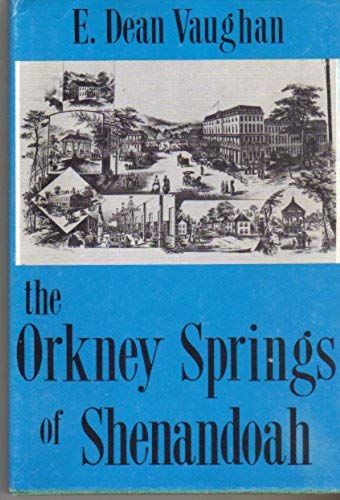 The Orkney Springs Of Shenandoah