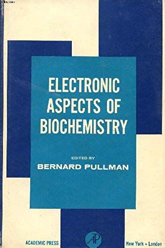 Electronic Aspects Of Biochemistry.