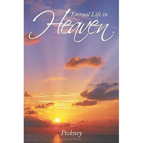 Eternal Life In Heaven