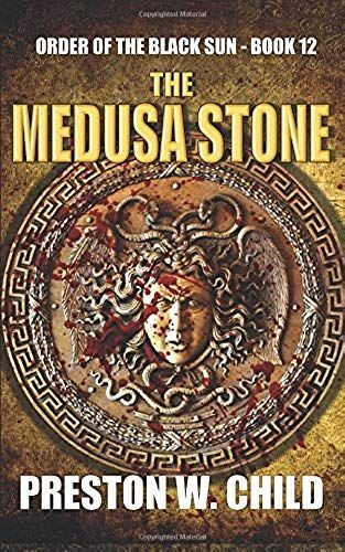 The Medusa Stone (Order Of The Black Sun)