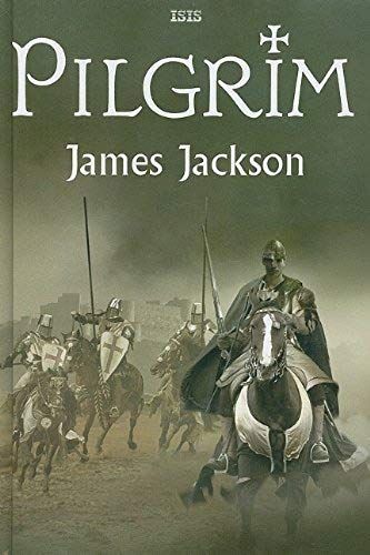 Pilgrim: The Greatest Crusade