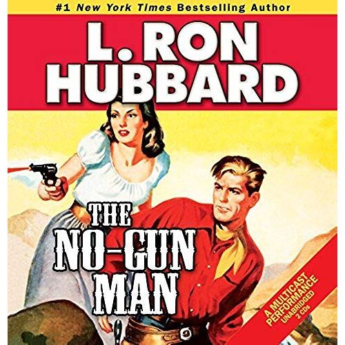 The No-Gun Man: A Frontier Tale Of Outlaws, Lawlessness, And One Man's Code Of Honor