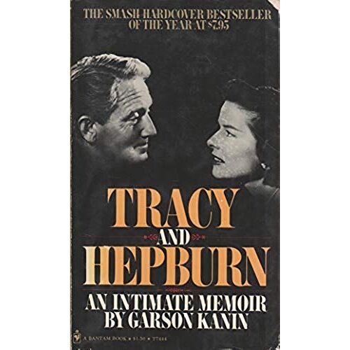 Tracy And Hepburn; An Intimate Memoir