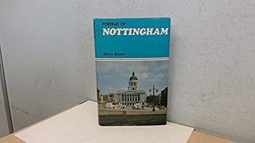 Portrait Of Nottingham