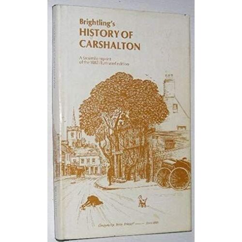Some Particulars Relating To The History And Antiquities Of Carshalton