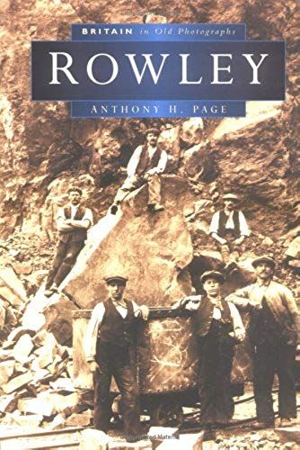 Rowley In Old Photographs