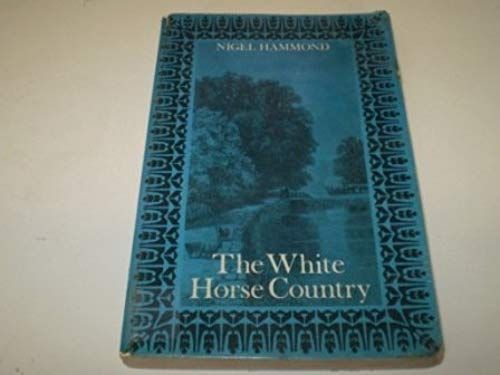 The White Horse Country: A Berkshire Book