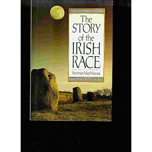 The Story Of The Irish Race