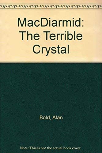Macdiarmid The Terrible Crystal
