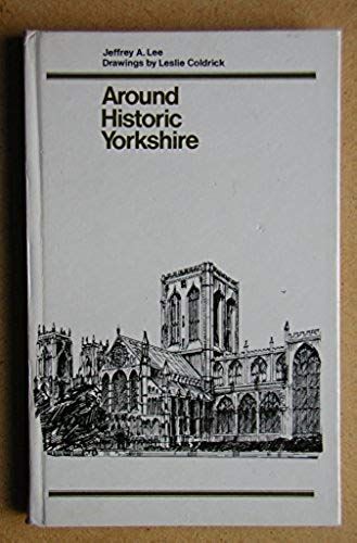Around Historic Yorkshire