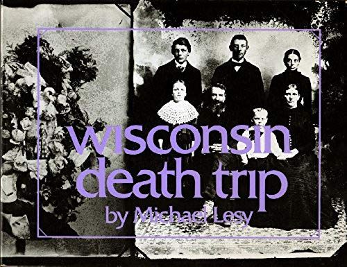 Wisconsin Death Trip