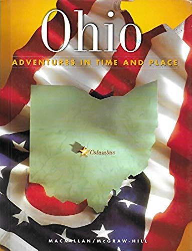 Ohio: Adventures In Time And Place