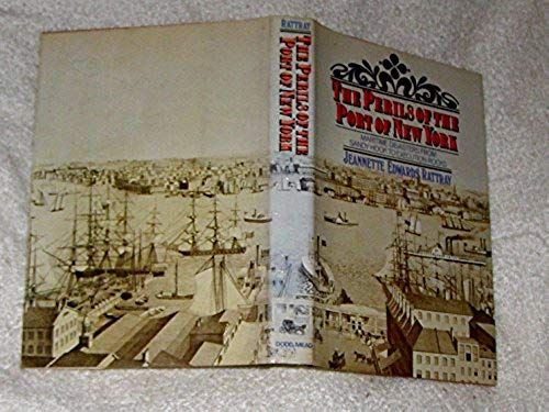 Perils Of The Port Of New York;: Maritime Disasters From Sandy Hook To Execution Rocks
