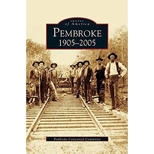 Pembroke 1905-2005