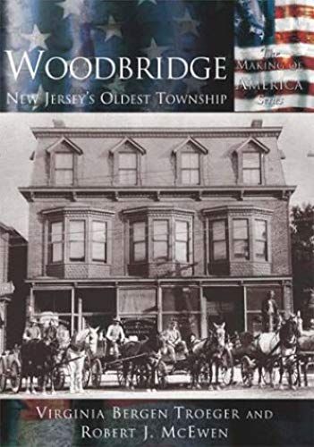 Woodbridge:: New Jersey's Oldest Township