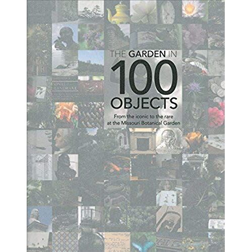 Garden In 100 Objects