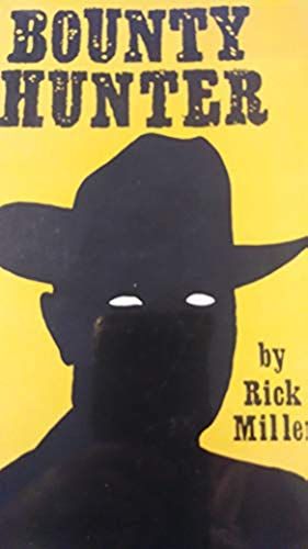 Bounty Hunter (The Early West)