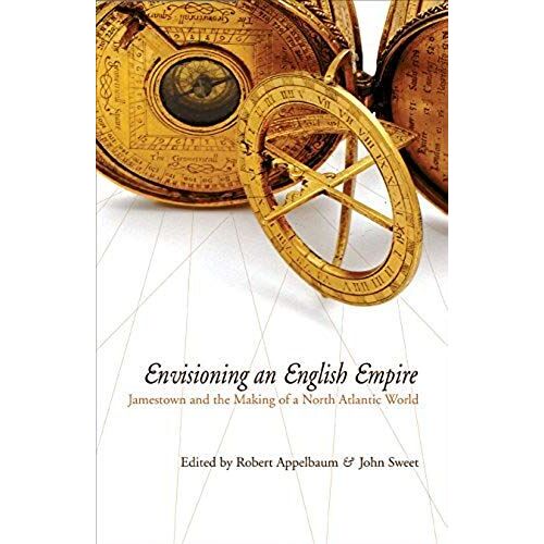 Envisioning An English Empire