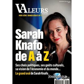 Valeurs Actuelles, Hors-Série Grands Débats N° 17 _ Sarah Knafo De A À Z _ (Revue 66 Pages ; Octobre 2025)