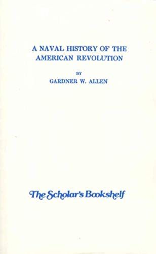 A Naval History Of The American Revolution