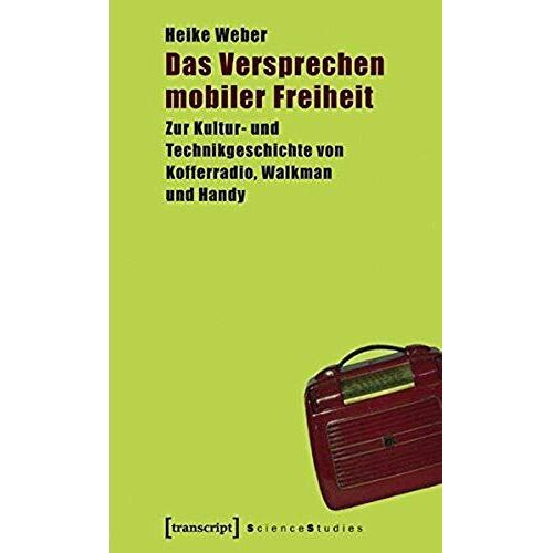 Das Versprechen Mobiler Freiheit