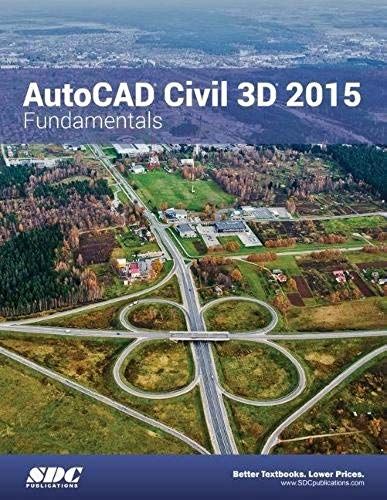 Ascent: Autocad Civil 3d 2015 Fundamentals (Ascent)