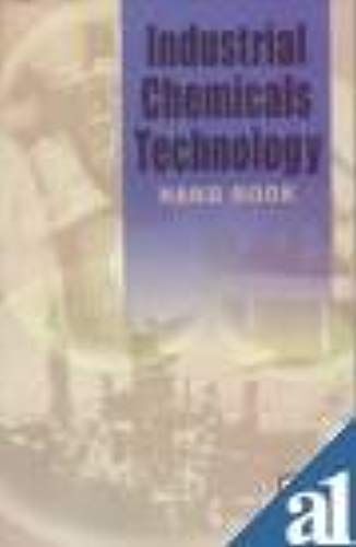 Industrial Chemicals Technology Hand Book