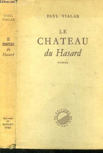 Le Château Du Hasard