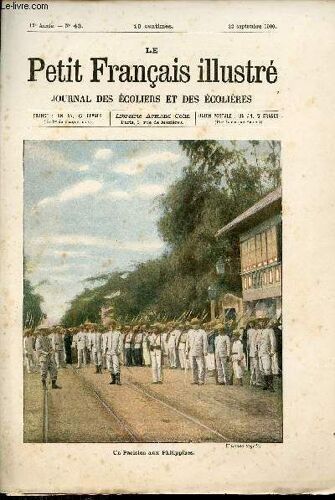 Le Petit Français Illustré Journal Des Écoliers Et Des Écolières N°43 12e Année 22 Sept.1900 - Un Parisien Aux Philippines - Les Colonies De Vacances - Le Brouillard - Un Canon Nouveau Modèle -(...)