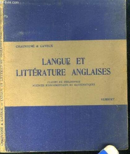 Langue Et Littérature Anglaises. Classes De Philosophie, Sciences Expérimentales Et Mathématiques.