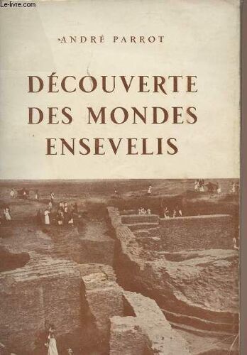 Découverte Des Mondes Ensevelis - 2e Édition