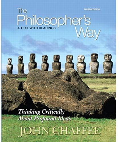 The Philosopher's Way (Thinking Critically About Profound Ideas)