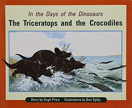 In The Days Of Dinosaurs: The Triceratops And The Crocodiles