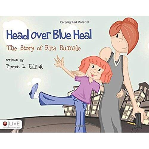 Head Over Blue Heal: The Story Of Rita Rumble