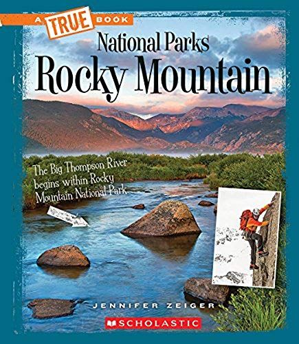 Rocky Mountain (A True Book: National Parks)