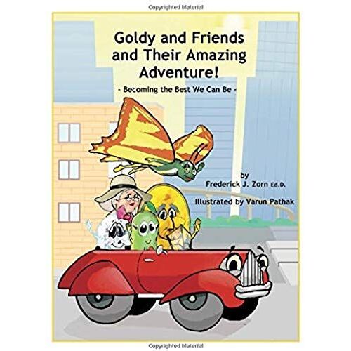 Goldy And Friends And Their Amazing Adventure!