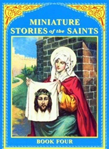 Miniature Stories Of The Saints Book Iv