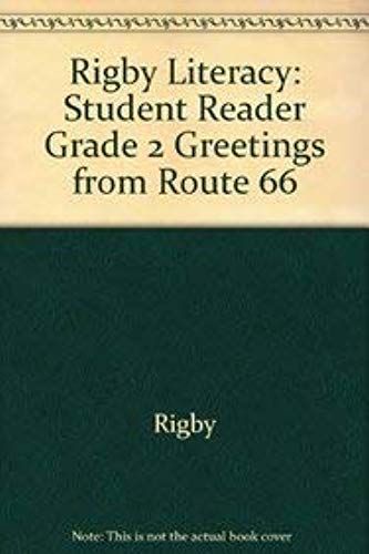 Rigby Literacy: Student Reader Grade 2 Greetings From Route 66