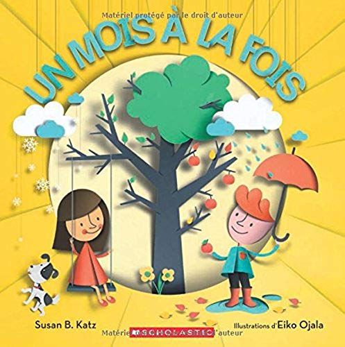 Un Mois ? La Fois (French Edition)