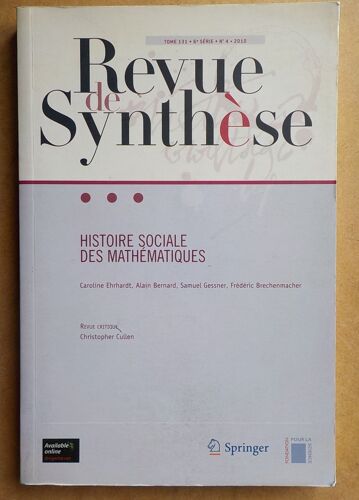 Revue De Synthèse Tome 131 N° 4/2010 - Histoire Sociale Des Mathématiques
