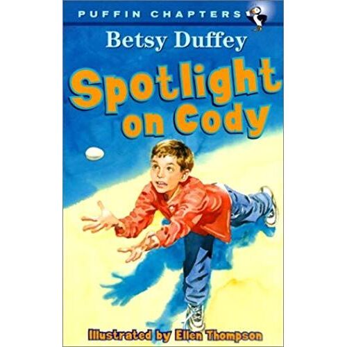 Spotlight On Cody (Puffin Chapters)