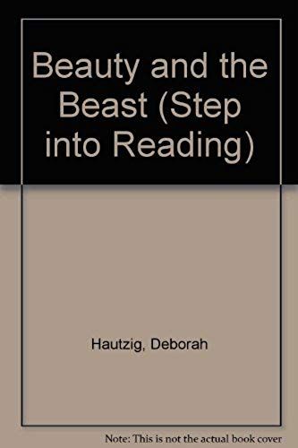 Beauty And The Beast (Step Into Reading. A Step 3 Book)