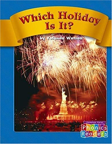 Which Holiday Is It? (Compass Point Phonics Readers-Level B)