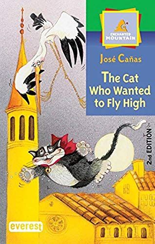 Cat Who Wanted To Fly High, The (Spanish Edition)