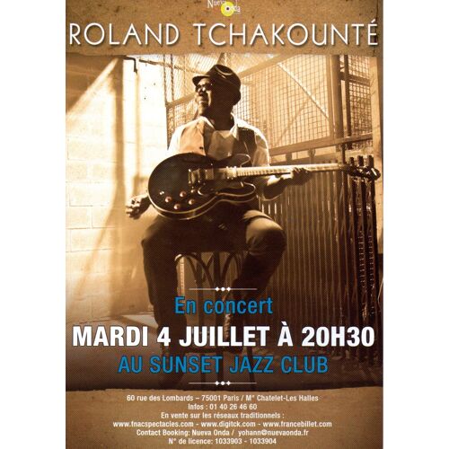 Flyer Roland Tchakounté Au Sunset Jazz Club Le 4 Juillet 2012
